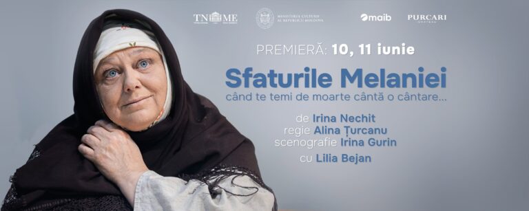 „Sfaturile Melaniei”, un nou spectacol pe scena Teatrului Național „Mihai Eminescu”